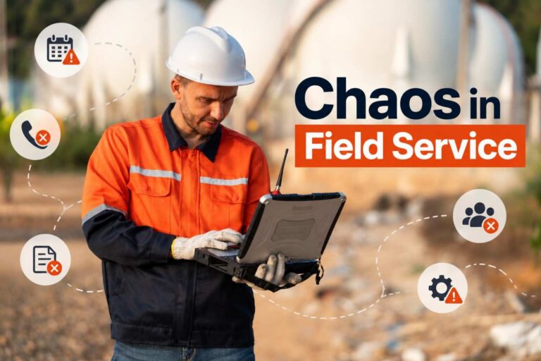 Chaos in Field Service